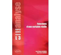 Fonctions D'une Variable Réelle - Analyse Capes/Agreg Niveau L3