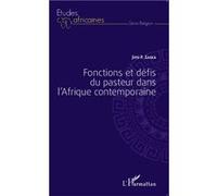 Fonctions et défis du pasteur dans l'Afrique contemporaine - Jimi P. Zacka - L'harmattan - broché - Etude