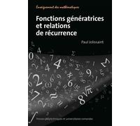Fonctions génératrices et relations de récurrence - Paul Jolissaint - Presses Polytechniques Romandes - broché - Scolaire / Universitaire
