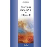Fonctions maternelle et paternelle Georges Greiner (Directeur éditorial), Georges Greiner (Auteur)