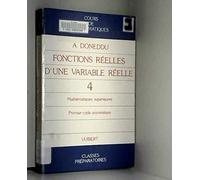 Fonctions réelles d'une variable réelle 4: Classes préparatoires