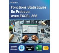 Fonctions statistiques en pratique avec EXCEL 365: edition 2024