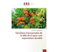 Fonctions transversales de la SNe de CI pour une exportation durable - Gouare Ameme - Universitaires Europeennes - broché - Etude