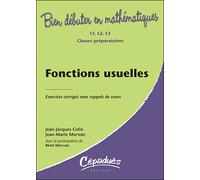 Fonctions usuelles Exercices corrigés avec rappels de cours - Colin/Morvan/Morvan - Cepadues - broché - Scolaire / Universitaire