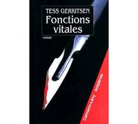 Fonctions vitales - Tess Gerritsen - Calmann-Levy - broché - Livre