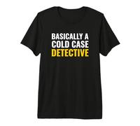 Fondamentalement, Un auditeur de Podcast Cold Case Detective True Crime T-Shirt Haut de Gamme