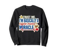 Fondamentalement, Un Miracle alimenté par la caféine drôle café infirmière RN Sweatshirt