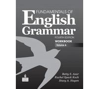 Fondamentaux de la grammaire anglaise, Volume A
