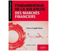 Fondamentaux De La Volatilité Des Marchés Financiers - Cours Et Applications