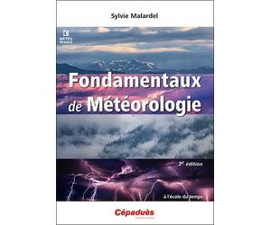 Fondamentaux de Météorologie 3e édition