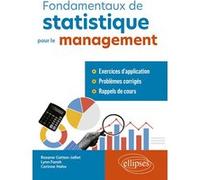 Fondamentaux de statistique pour le management Roxane Cattan-Jallet (Auteur), Lynn Farah (Auteur), Corinne Hahn (Auteur)