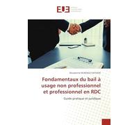 Fondamentaux du bail à usage non professionnel et professionnel en RDC