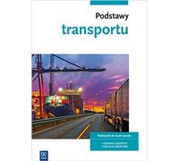 Fondamentaux du transport Manuel de formation professionnelle Technicien logisticien Technicien rédacteur Agnieszka Krupa (Buch auf Polnisch)