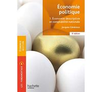 Fondamentaux - Économie politique 1. Economie descriptive et comptabilité (9e édition)