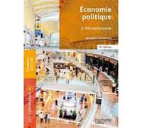 Fondamentaux - Économie politique 2 - Microéconomie (10e édition) Jacques Généreux (Auteur)