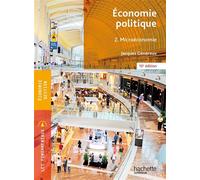 Fondamentaux - Économie politique 2 - Microéconomie (10e édition) - Jacques Généreux - Hachette Superieur - broché - Etude