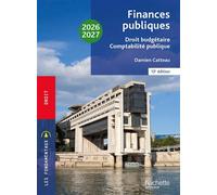 Fondamentaux - Finances publiques : droit budgétaire, comptabilité publique 2026-2027 - Damien Catteau - Hachette Education - broché - Etude