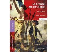 Fondamentaux - La France du XIXe siècle 1815-1914 - Pierre Albertini - Hachette Education - broché - Etude