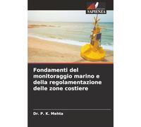 Fondamenti del monitoraggio marino e della regolamentazione delle zone costiere