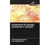 Fondamenti di biologia strutturale e cellulare