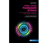 Fondamenti di fisica. Meccanica, onde, termodinamica, elettromagnetismo, ottica. Con e-book