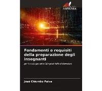 Fondamenti E Requisiti Della Preparazione Degli Insegnanti