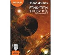 Fondation foudroyée - Le Cycle de Fondation, IV Isaac Asimov (Auteur), Stéphane Ronchewski (Lu par), Jean Bonnefoy (Traduction)