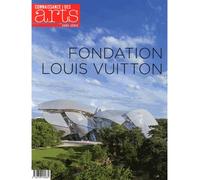 Fondation louis vuitton hors série - Connaissance des Arts - Connaissance Des Arts Revue - broché - Revue