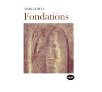 FONDATION: Tome 1 : "De la Théogonie à l'agonie"