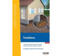 Fondations Conception, dimensionnement et réalisation - Maisons individuelles et bâtiments assimilés - Ménad Chenaf - Cstb - broché - Guide