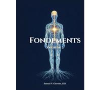 Fondations Vivantes: Volume 1