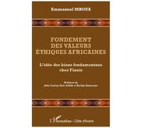 E. Mboua – Fondement des valeurs éthiques africaines – L'idée des biens fondamentaux chez Finnis