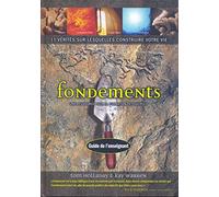 Fondements - 11 vérités sur lesquelles construire votre vie : Guide de l'enseignant avec CD-ROM