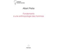 Fondements à une anthropologie des hommes