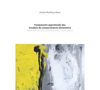 Fondements approfondis des troubles du comportement alimentaire