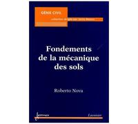 Roberto Nova – Fondements de la mécanique des sols – Broché