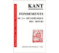 Fondements De La Métaphysique Des Moeurs