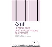 Fondements de la métaphysique des mœurs - Emmanuel Kant - Vrin - broché - Livre