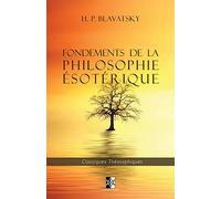 Fondements de la Philosophie Ésotérique