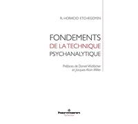 Horacio Etchegoyen – Fondements de la technique psychanalytique – broché