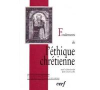 Fondements de l'ethique chretienne Spécificité et problématiques actuelles - Jean-Louis Leuba - Cerf - relié - Essai