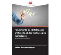 Fondements de l'intelligence artificielle et des technologies numériques