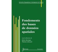 Fondements des bases de données spatiales - Thérèse Libourel - Hermes Science Publications - broché - Livre