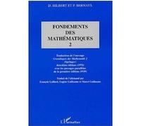 Fondements des mathématiques David Hilbert (Auteur), Paul Bernays (Auteur)