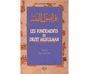 Fondements du Droit musulman (Les)