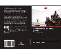 Fondements Du Droit Pénal