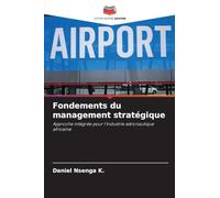 Fondements du management stratégique