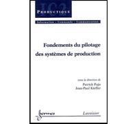Fondements Du Pilotage Des Systèmes De Production