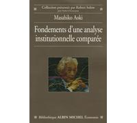 Fondements D'une Analyse Institutionnelle Comparée