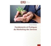 Fondements et Pratiques du Marketing des Services Souheyla Abdeldjebar (Auteur)